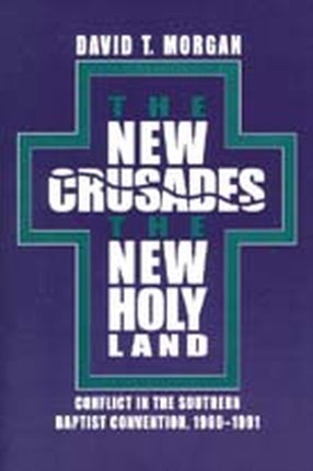 The New Crusades the New Holy Land Conflict in