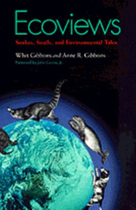 Ecoviews Snakes Snails and Environmental Tales