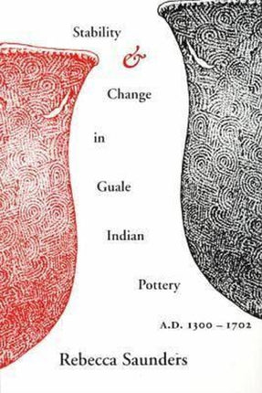 Stability and Change in Guale Indian Pottery