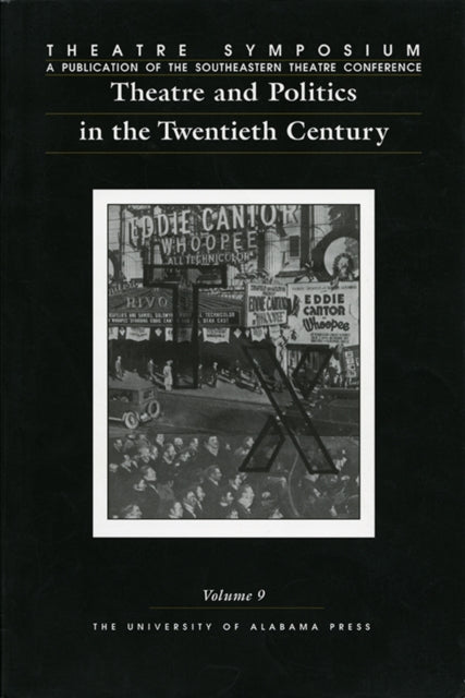 Theatre and Politics in the Twentieth Century 9 Modern  Contemporary Poetics