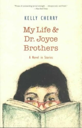 My Life and DrJoyce Brothers A Novel in Stories