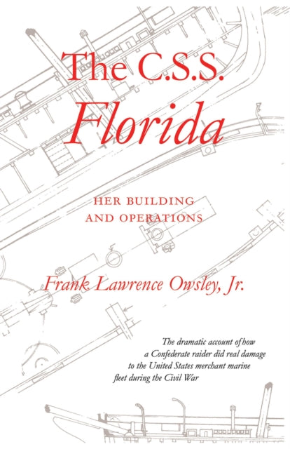The CSS Florida Her Building and Operation