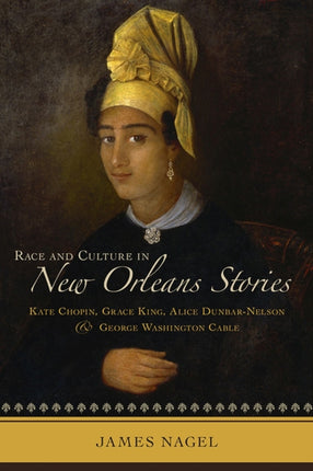 Race and Culture in New Orleans Stories Kate