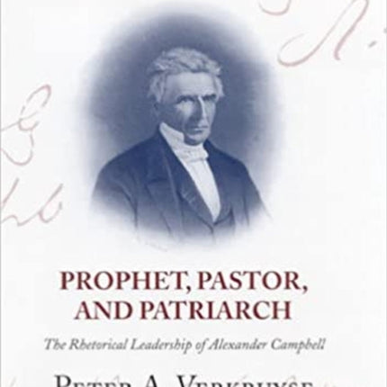 Prophet Pastor and Patriarch The Rhetorical