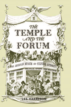 The Temple and the Forum The American Museum and