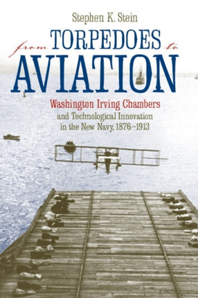 From Torpedoes to Aviation Washington Irving
