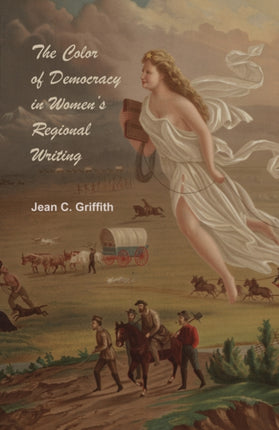 The Color of Democracy in Womens Regional Writing
