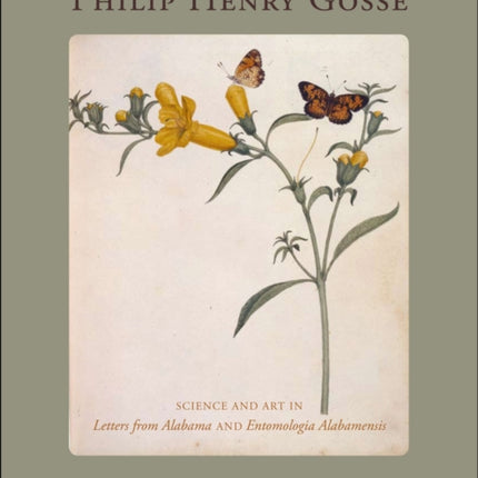 Philip Henry Gosse Science and Art in Letters