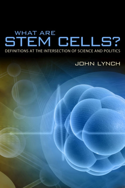 What are Stem Cells Definitions at the