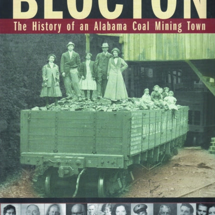 Blocton The History of an Alabama Coal Mining
