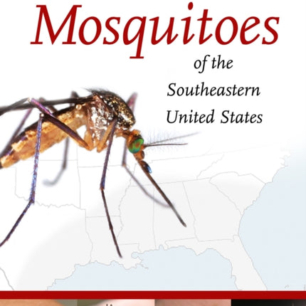 Mosquitoes of the Southeastern United States