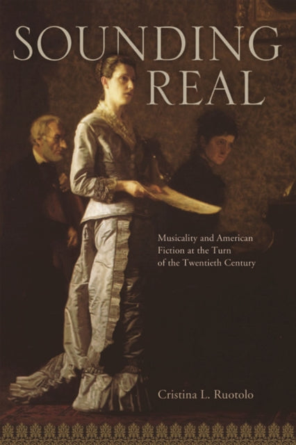 Sounding Real Musicality and American Fiction at