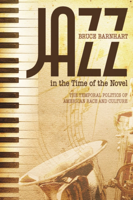 Jazz in the Time of the Novel the Temporal