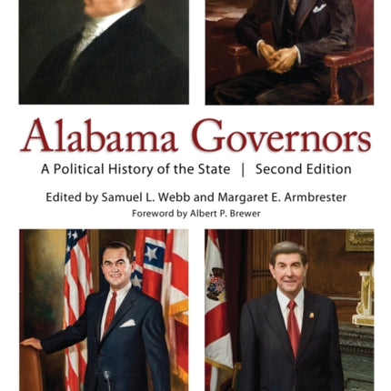 Alabama Governors A Political History of the
