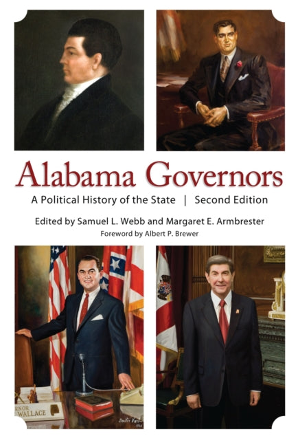 Alabama Governors A Political History of the