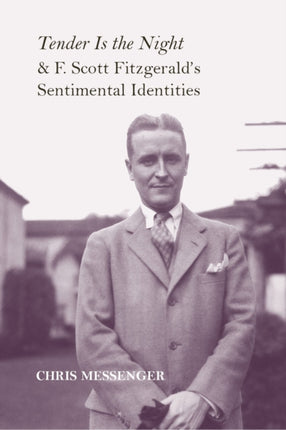Tender Is the Night and F. Scott Fitzgeralds