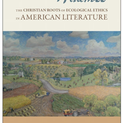 Loving Gods Wildness The Christian Roots of