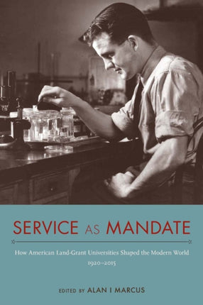 Service as Mandate How American LandGrant