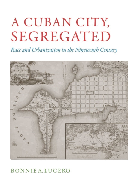 A Cuban City Segregated