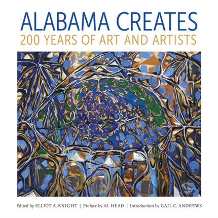 Alabama Creates: 200 Years of Art and Artists