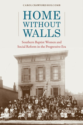 Home without Walls Southern Baptist Women and