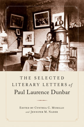 The Selected Literary Letters of Paul Laurence