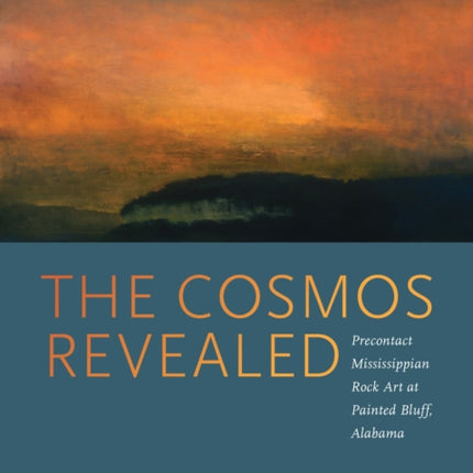 The Cosmos Revealed Precontact Mississippian Rock