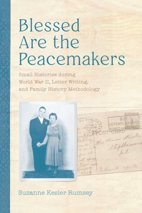 Blessed Are the Peacemakers Small Histories