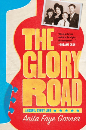 The Glory Road A Gospel Gypsy Life