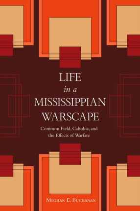Life in a Mississippian Warscape