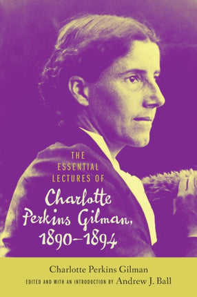 The Essential Lectures of Charlotte Perkins