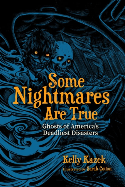 Some Nightmares Are True