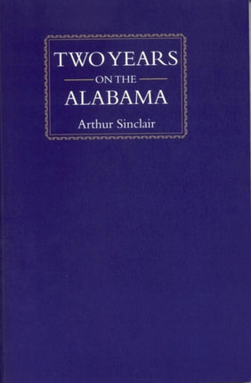 Two Years on the Alabama Library Alabama Classics