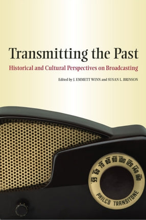 Transmitting the Past Historical and Cultural