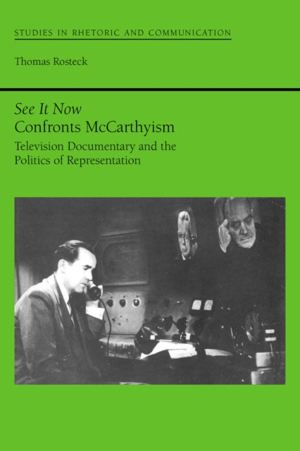 See it Now Confronts McCarthyism