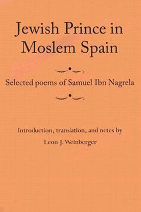 Jewish Prince in Moslem Spain Selected Poems of