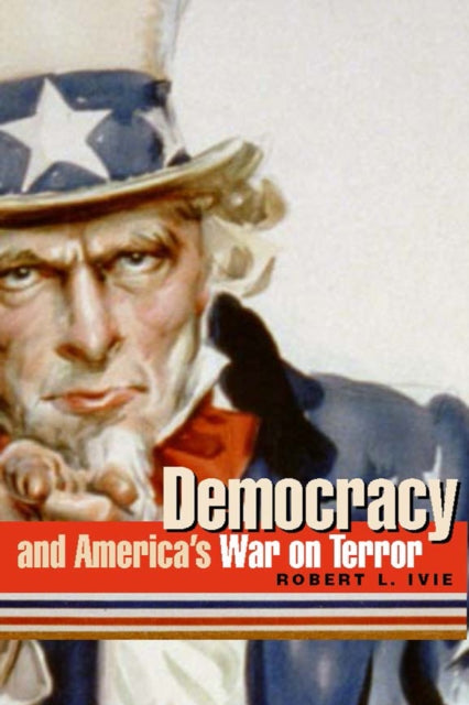 Democracy and Americas War on Terror Albma