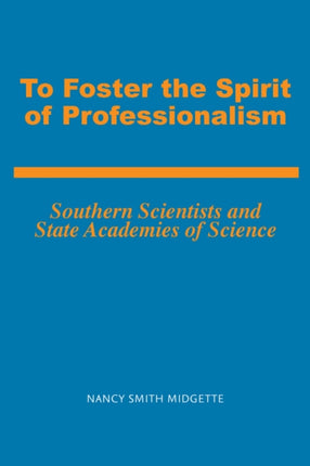 To Foster the Spirit of Professionalism Southern