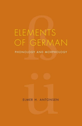 Elements of German: Phonology and Morphology