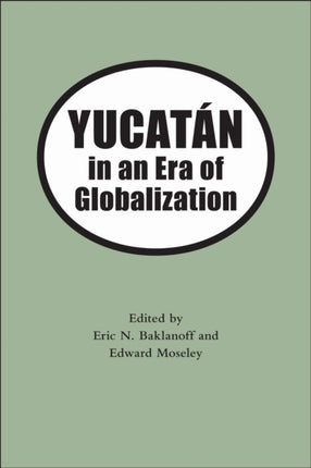 Yucatan in the Era of Globalization