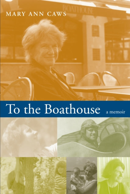 To the Boathouse A Memoir