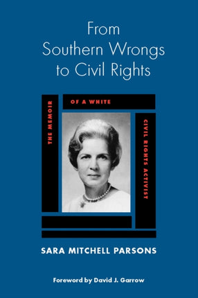 From Southern Wrongs to Civil Rights The Memoir