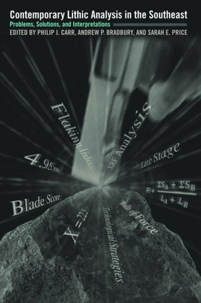 Contemporary Lithic Analysis in the Southeast