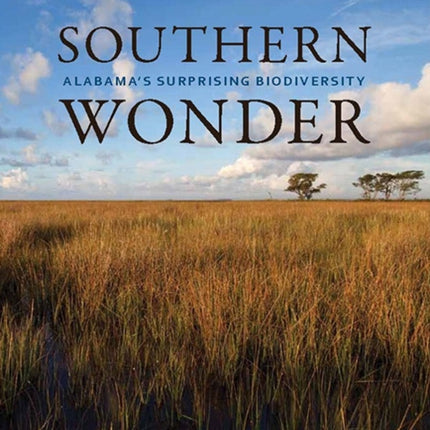 Southern Wonder Alabamas Surprising Biodiversity