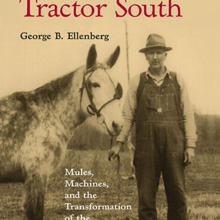 Mule South to Tractor South Mules Machines and