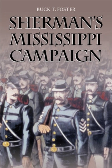 Shermans Mississippi Campaign