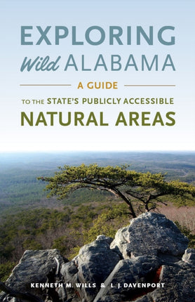 Exploring Wild Alabama A Guide to the States
