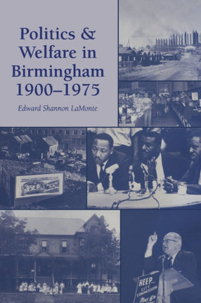 Politics and Welfare in Birmingham 19001975