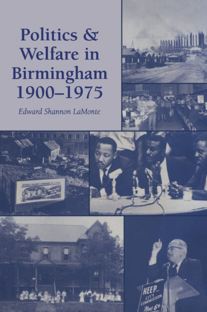 Politics and Welfare in Birmingham 19001975