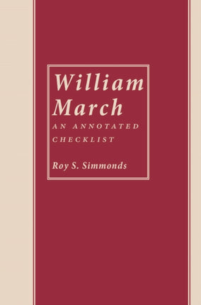 William March Annotated Checklist
